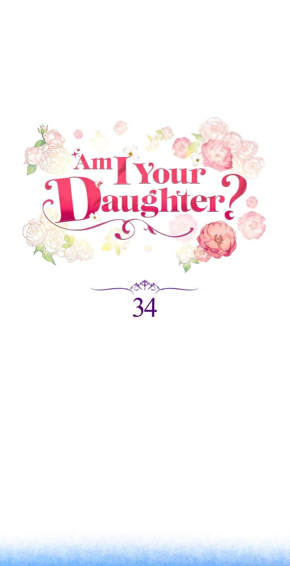 Am I Your Daughter? Chapter 34 : Haunting Memories - Picture 3