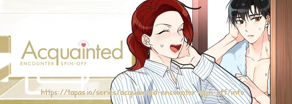 Acquainted: Encounter Spin-Off Chapter 49 - Picture 1