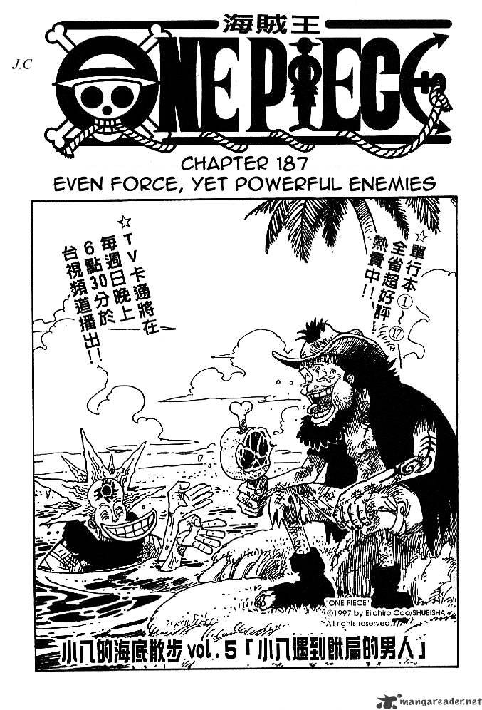 One Piece Chapter 187 : Even Force, Yet Powerful Enemies - Picture 1