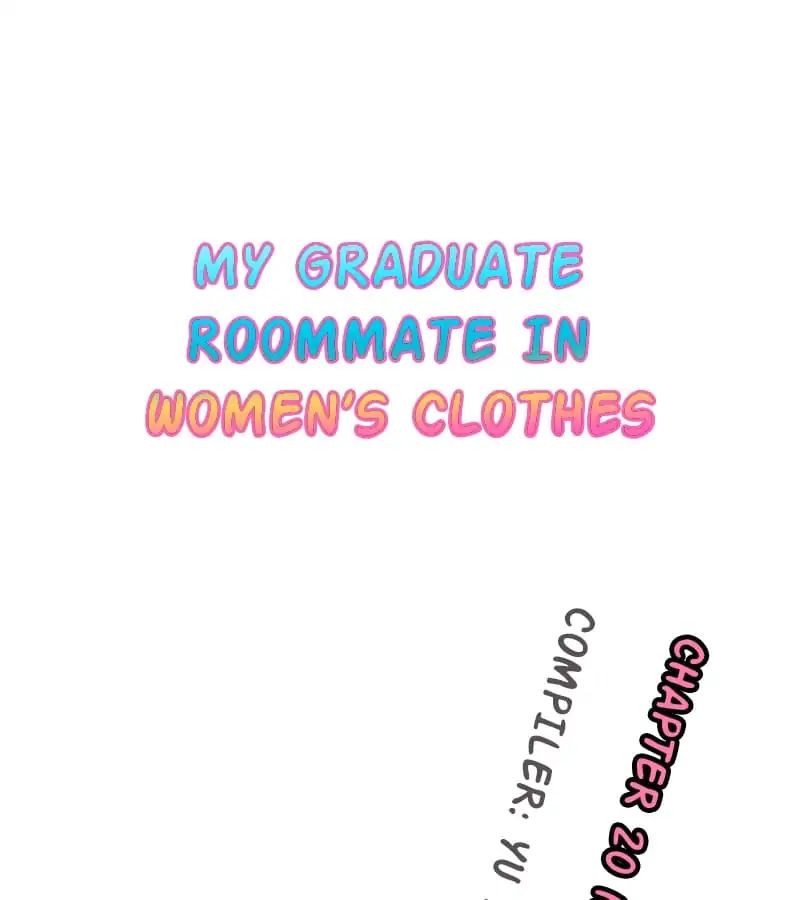 My Graduate Roommate In Women's Clothes Chapter 20 - Picture 2