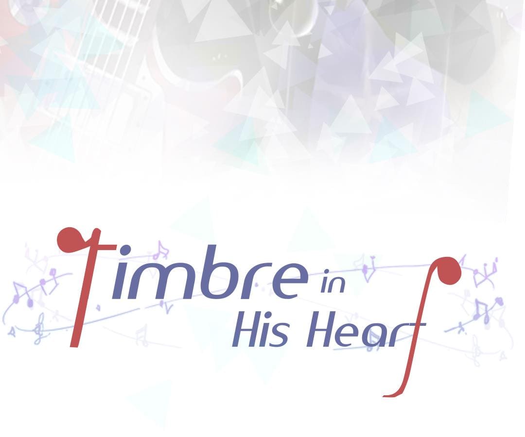 Timbre In His Heart Chapter 3 - Picture 3