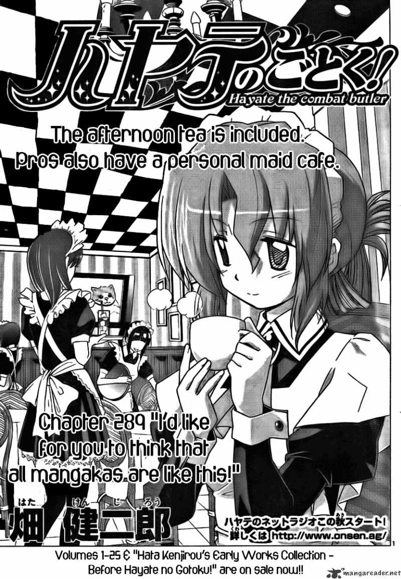 Hayate No Gotoku! Chapter 289 : I`d Like For You To Think That All Mangakas Are Like This - Picture 1