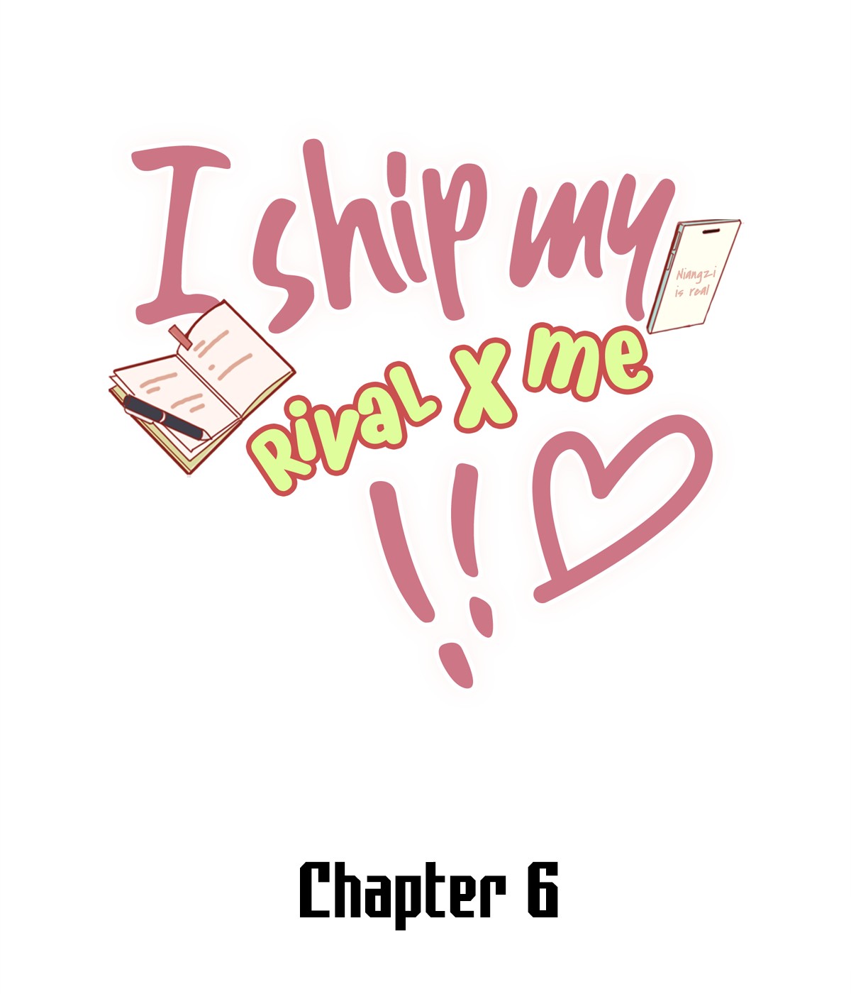 I Ship My Rival X Me Chapter 6: Niangzi Is Real!!! - Picture 2