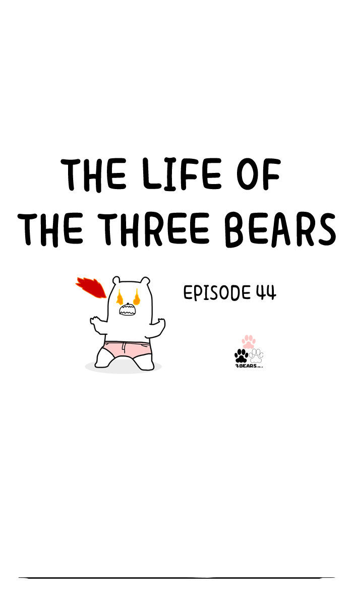 The Life Of The Three Bears Chapter 44 - Picture 1