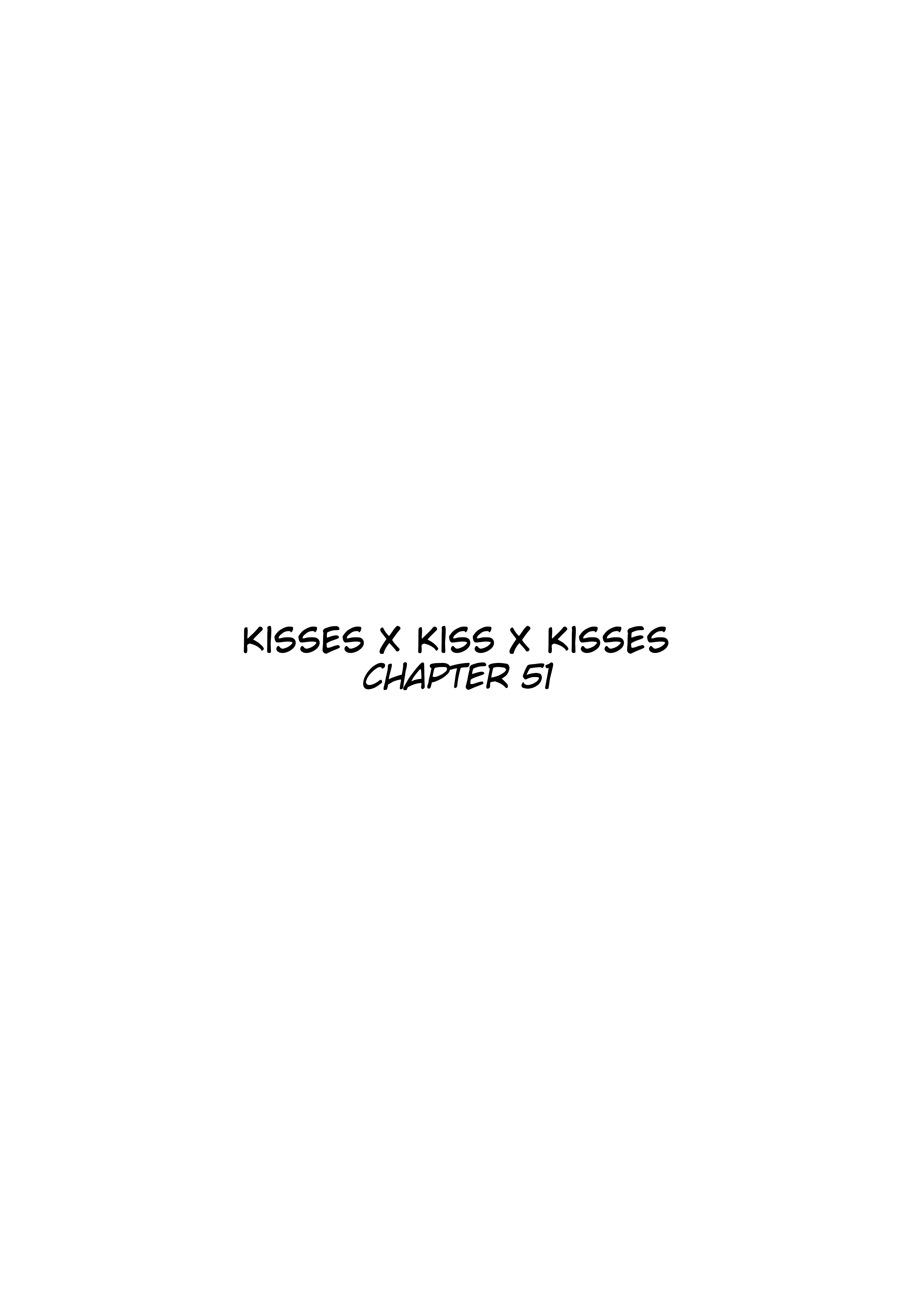 Kisses X Kiss X Kisses Chapter 51 - Picture 3
