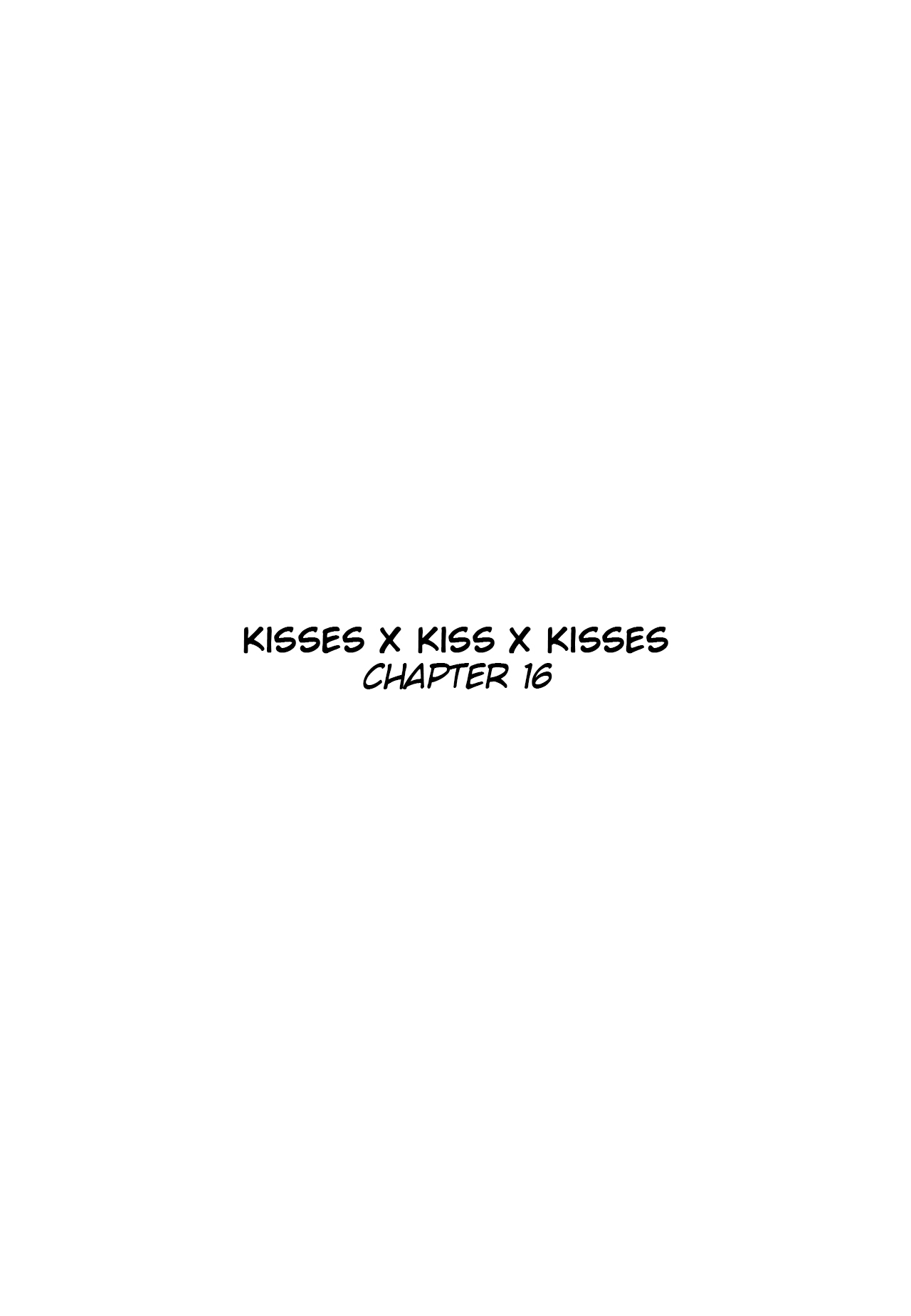 Kisses X Kiss X Kisses Chapter 16 - Picture 3