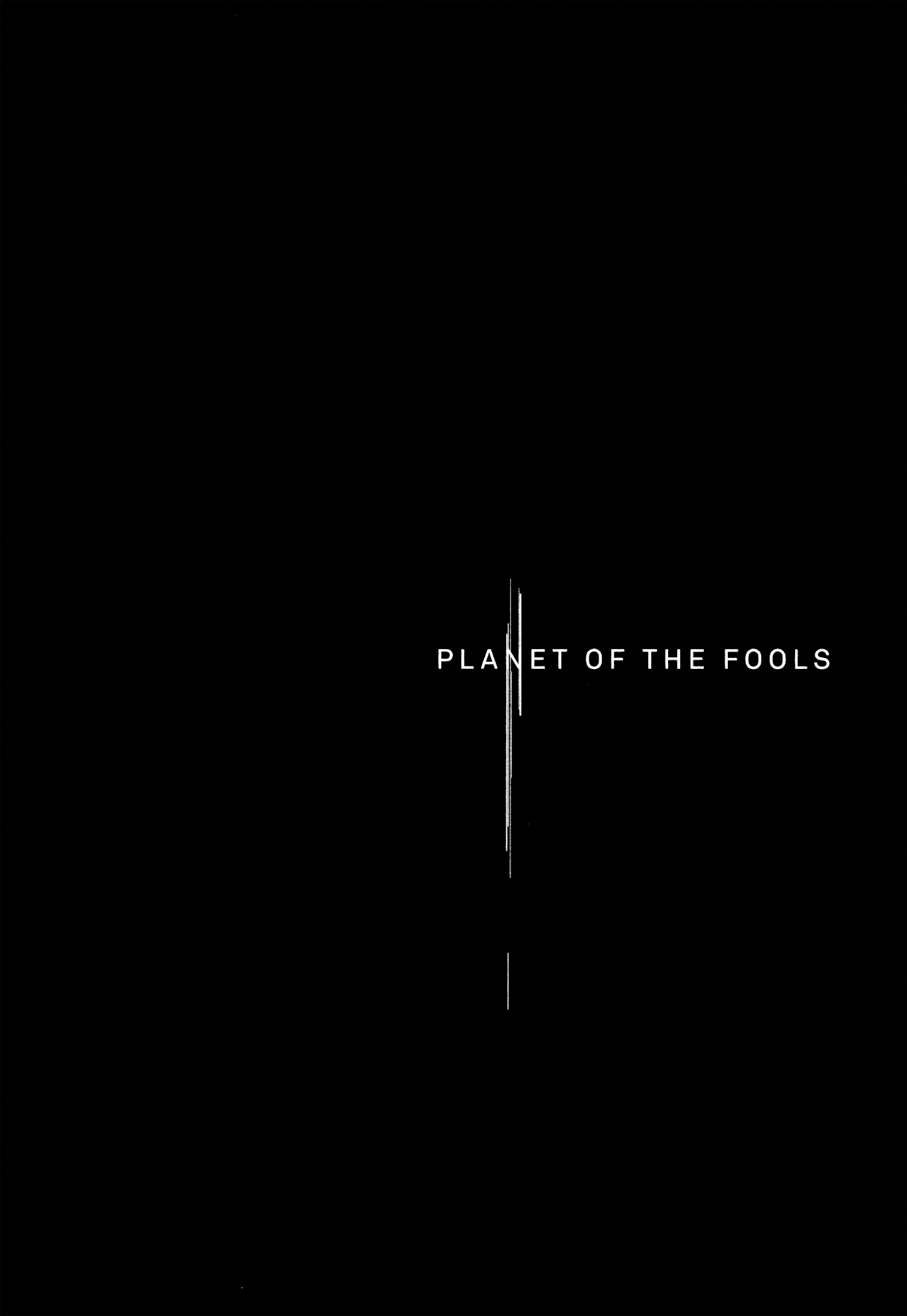 Planet Of The Fools Chapter 11: Second Phase - Picture 1