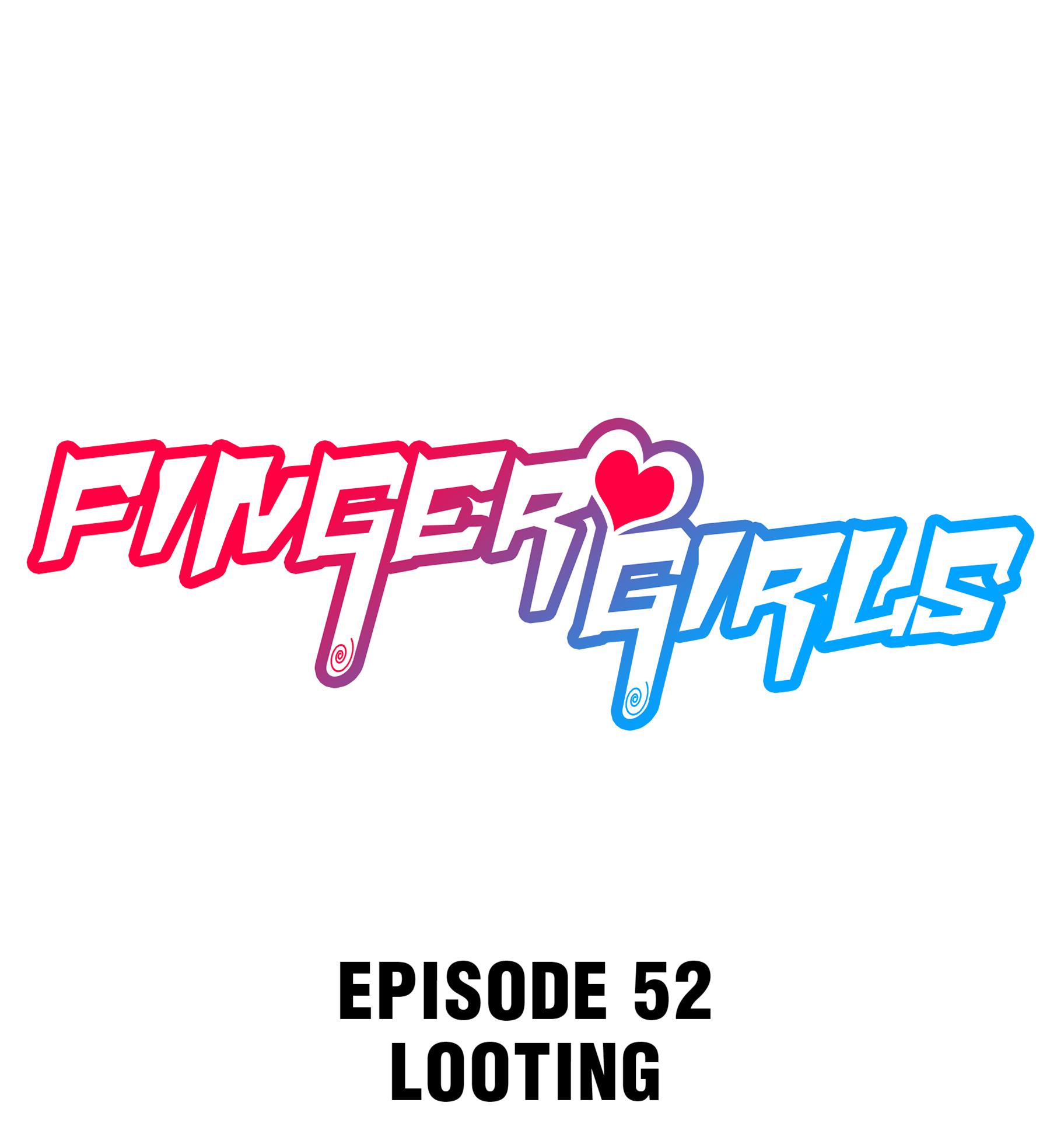 Finger Girls Chapter 52.1: Looting - Picture 1