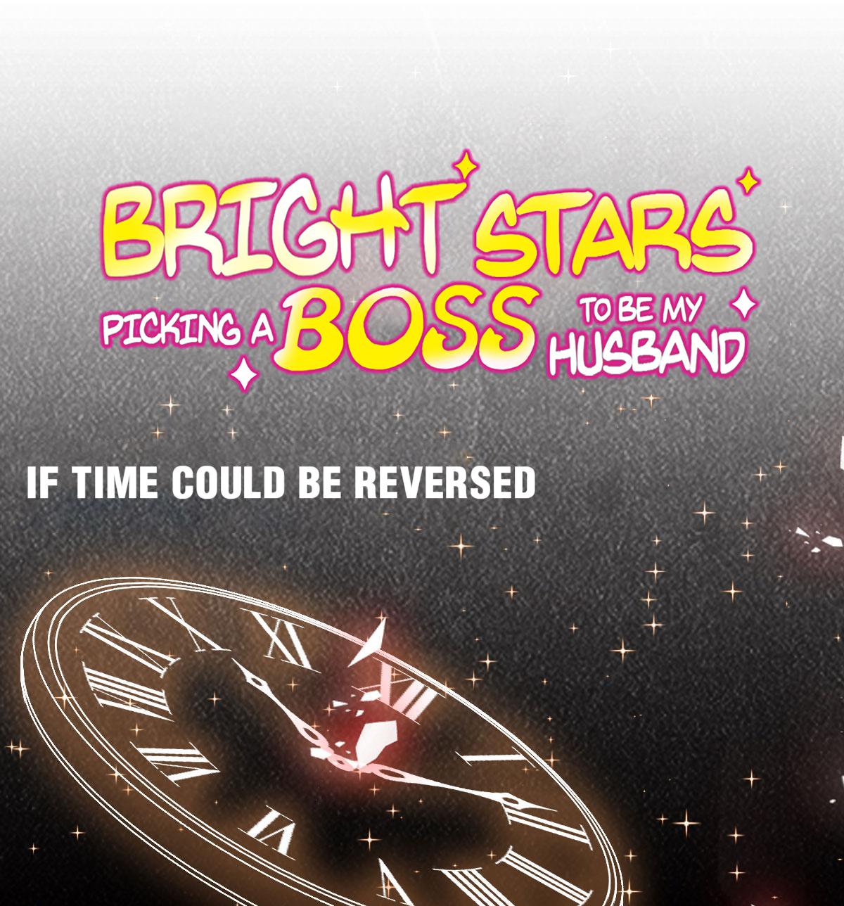 Bright Stars: Pick A Boss To Be A Husband Chapter 1: Preview - Picture 1