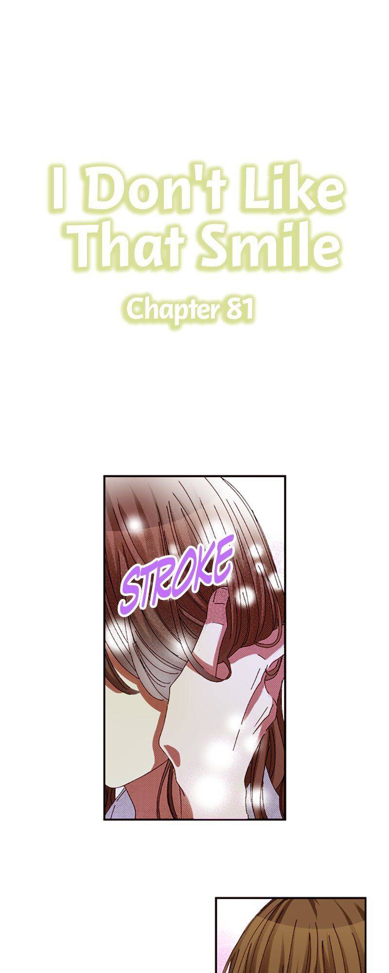 I Don’T Like That Smile Chapter 81 - Picture 1