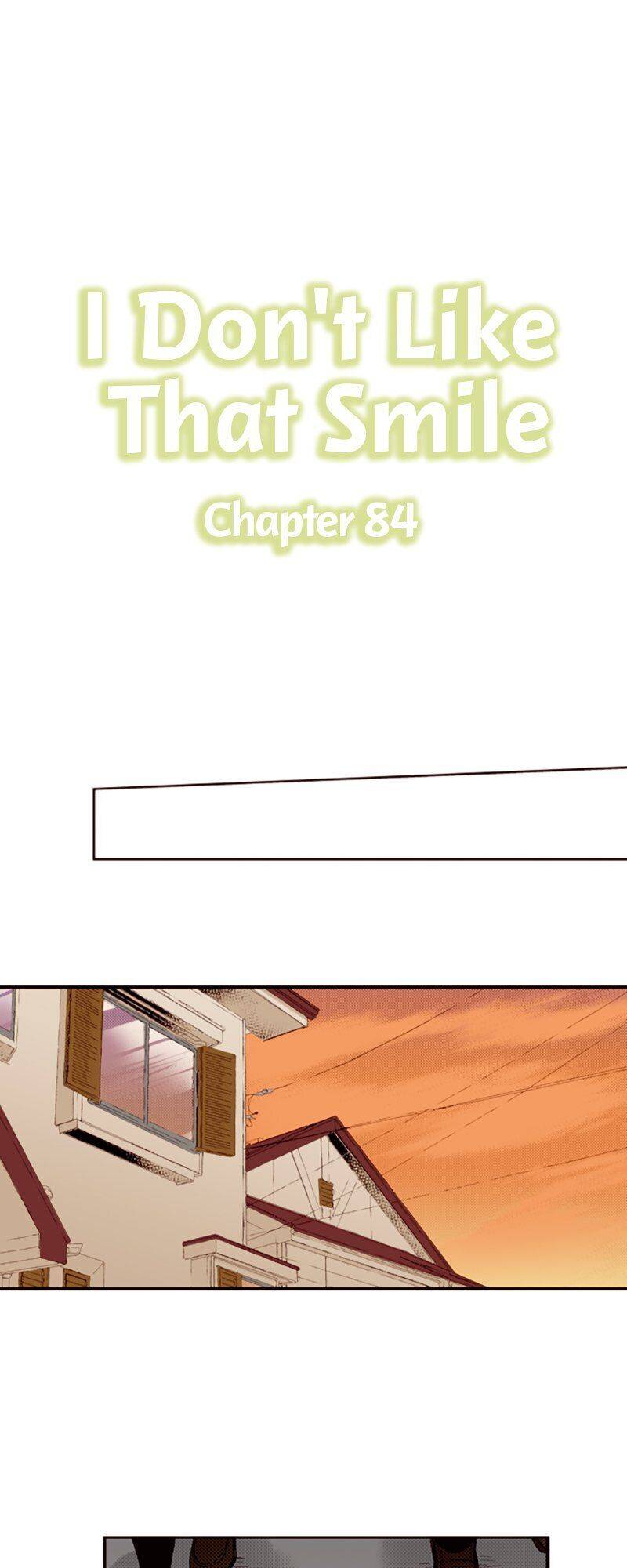 I Don’T Like That Smile Chapter 84 - Picture 1