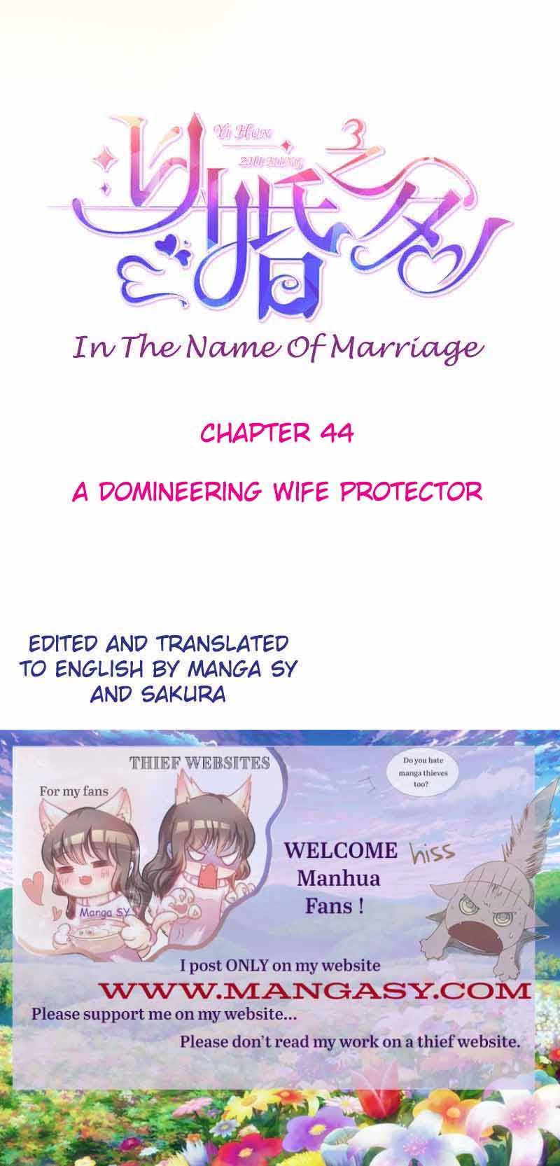 In The Name Of Marriage Chapter 44 - Picture 1