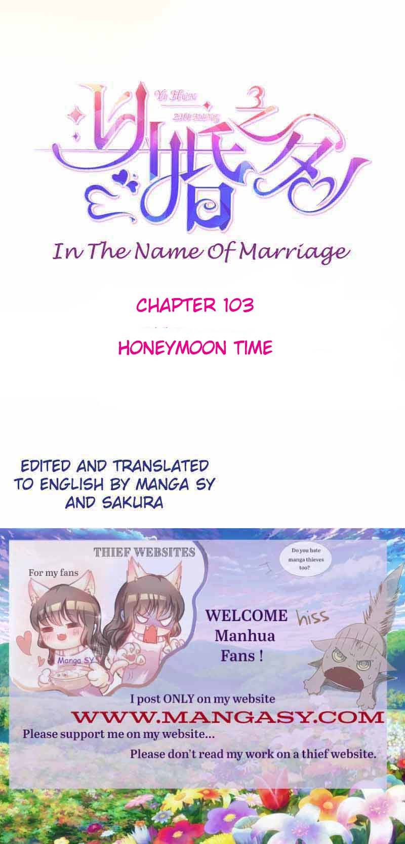 In The Name Of Marriage Chapter 103 - Picture 1