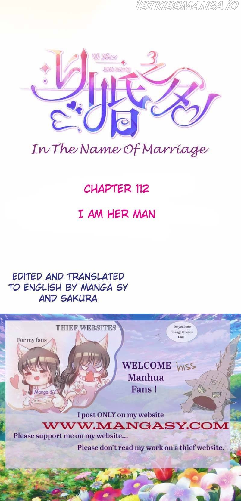 In The Name Of Marriage Chapter 112 - Picture 1
